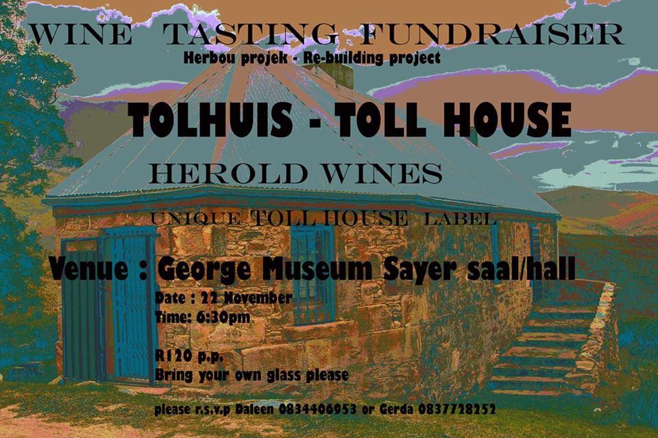 Help rebuild the Toll House Wine Tasting Fundraiser The Heritage Portal